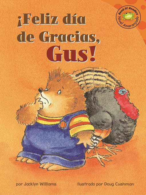 Title details for Feliz dia de Gracias, Gus! by Jacklyn Williams - Available
